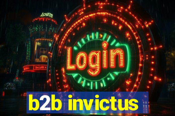 b2b invictus